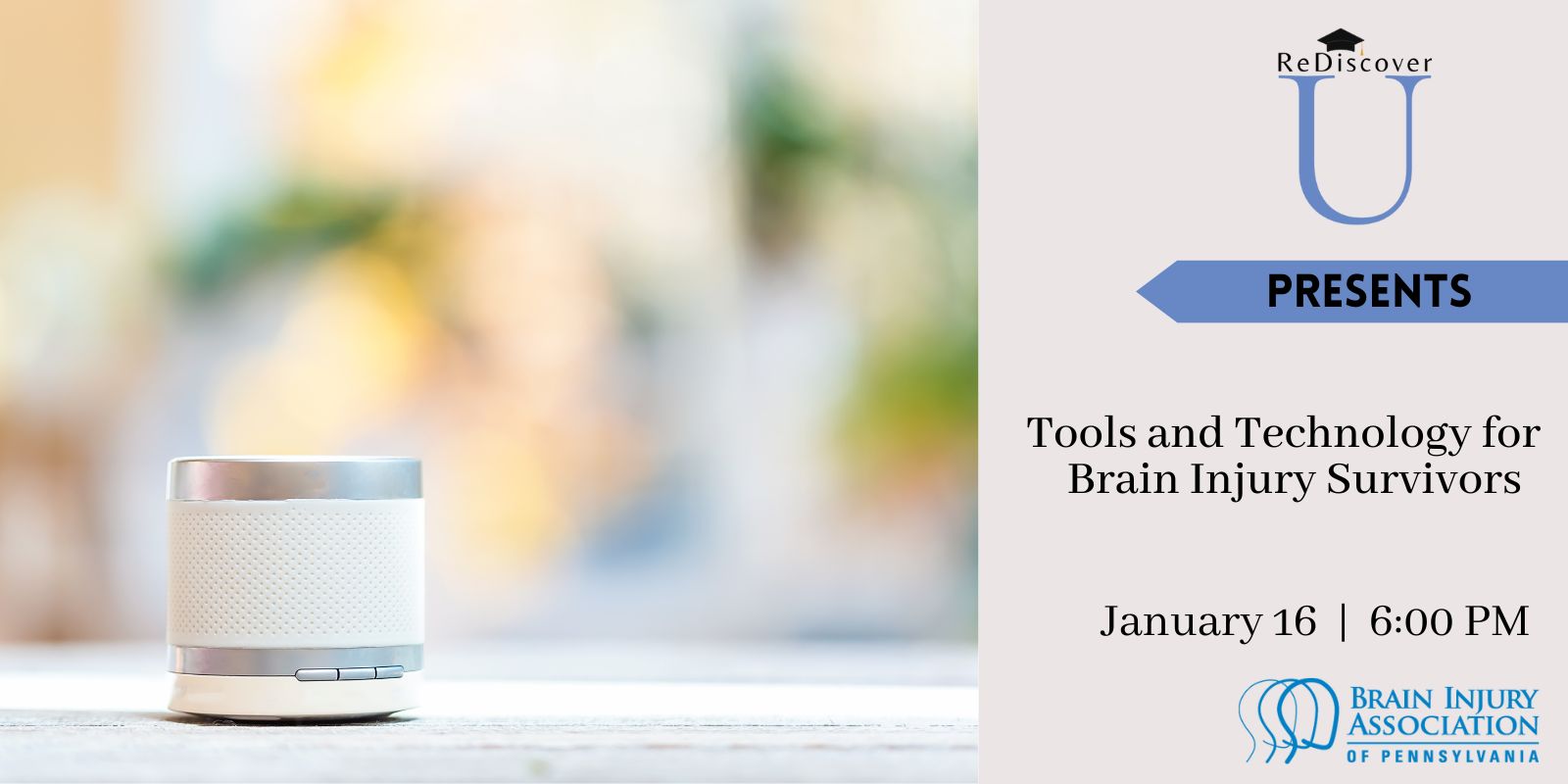 Tools and Technology for
Brain Injury Survivors